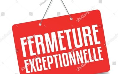 Fermeture exceptionnelle